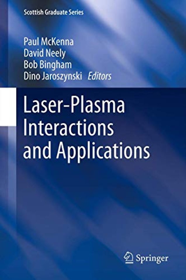 Laser-Plasma Interactions and Applications
