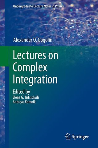 Lectures on Complex Integration