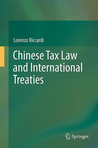Chinese Tax Law and International Treaties