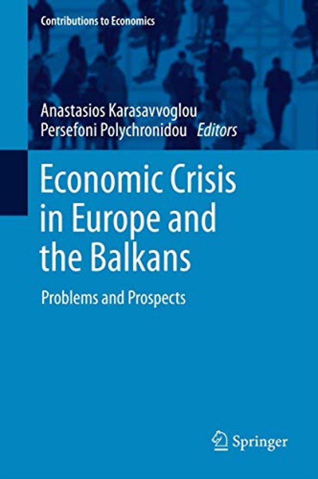 Economic Crisis in Europe and the Balkans