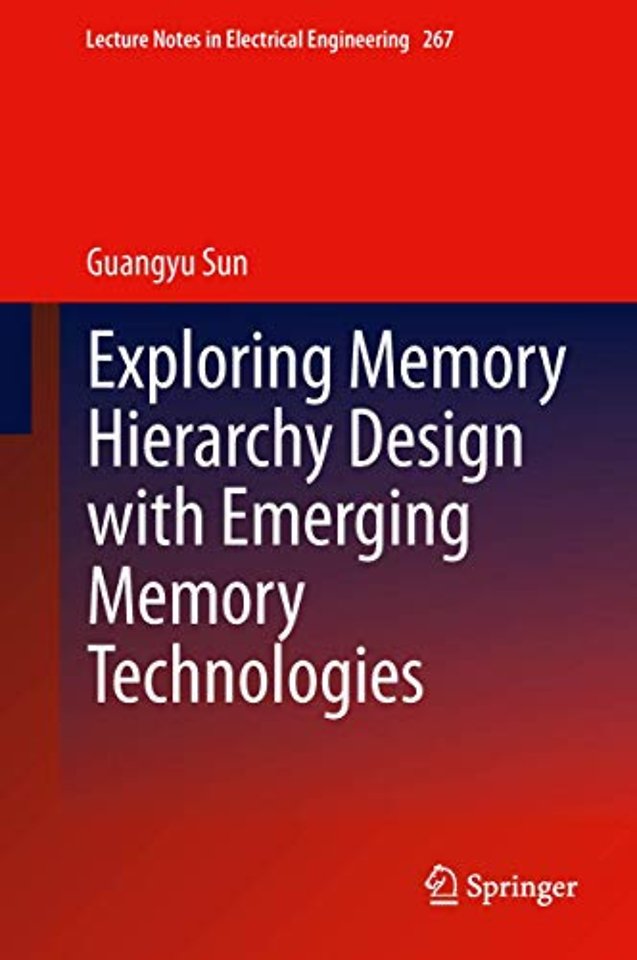 Exploring Memory Hierarchy Design with Emerging Memory Technologies