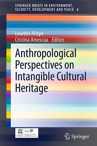 Anthropological Perspectives on Intangible Cultural Heritage