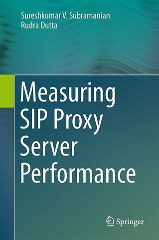 Measuring SIP Proxy Server Performance