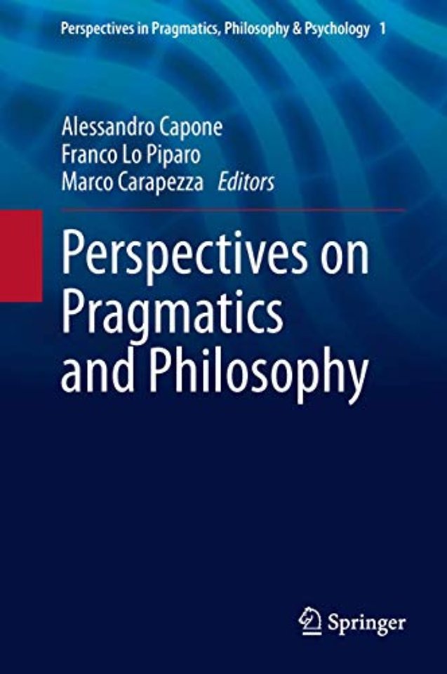 Perspectives on Pragmatics and Philosophy