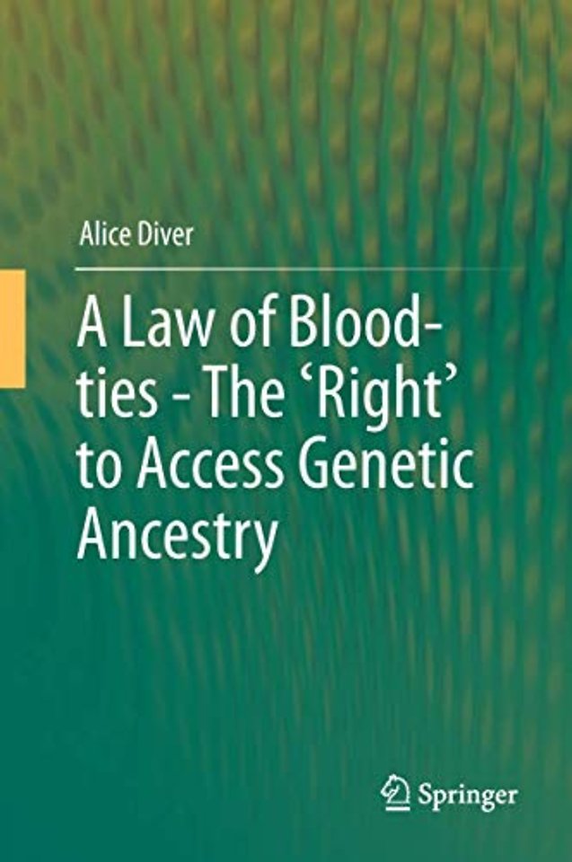 A Law of Blood-ties - The 'Right' to Access Genetic Ancestry