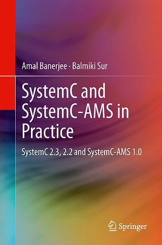 SystemC and SystemC-AMS in Practice