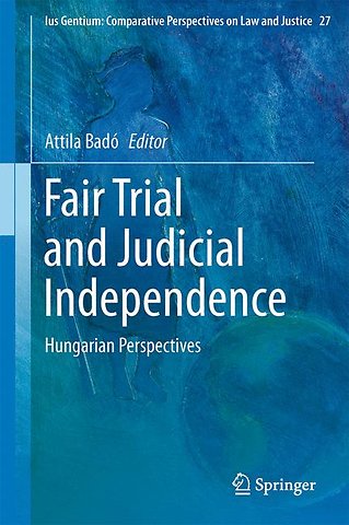 Fair Trial and Judicial Independence