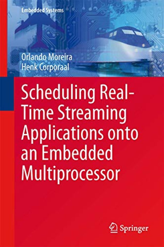 Scheduling Real-Time Streaming Applications onto an Embedded Multiprocessor