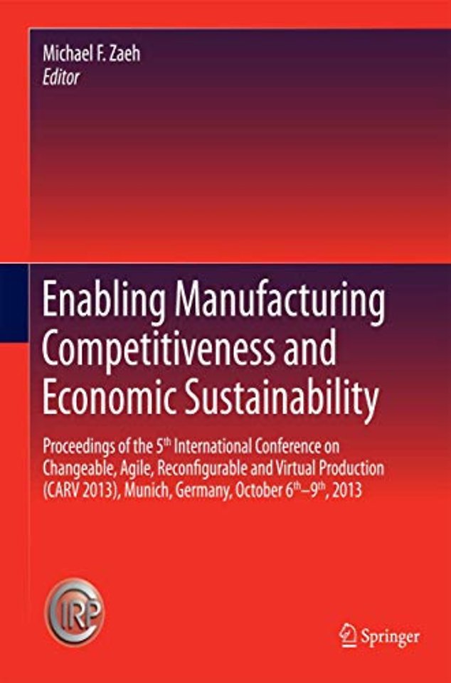 Enabling Manufacturing Competitiveness and Economic Sustainability