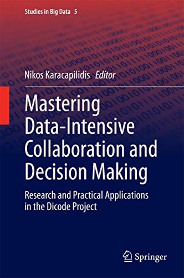 Mastering Data-Intensive Collaboration and Decision Making