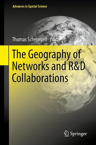 The Geography of Networks and R&D Collaborations