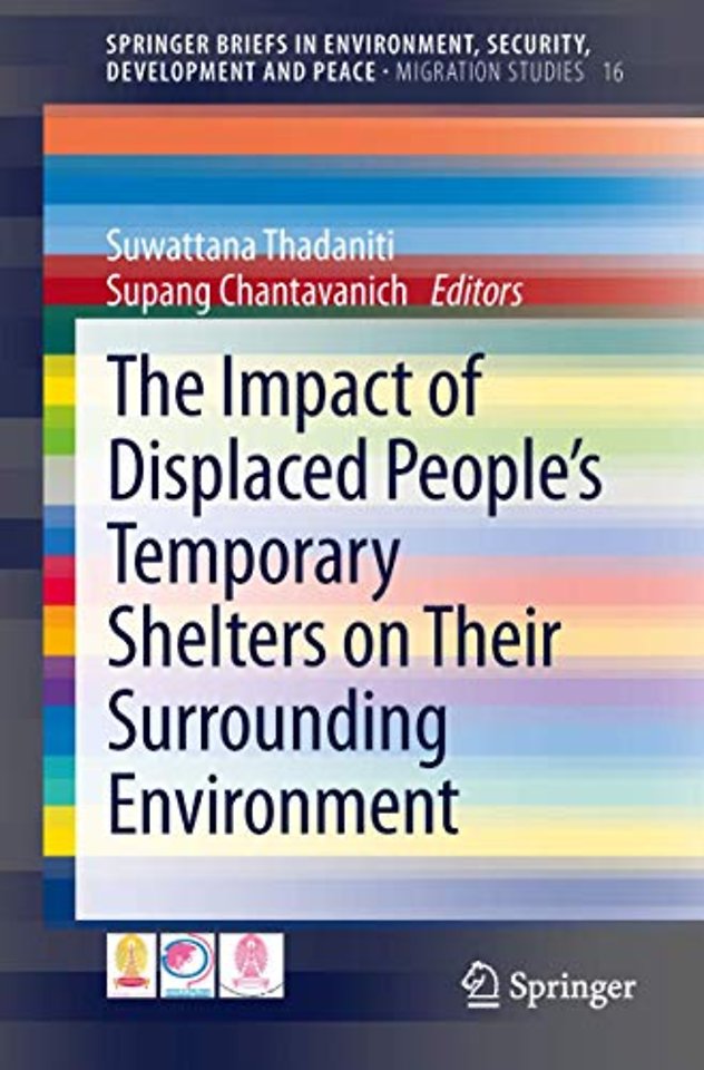 The Impact of Displaced People’s Temporary Shelters on their Surrounding Environment