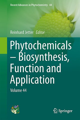 Phytochemicals – Biosynthesis, Function and Application
