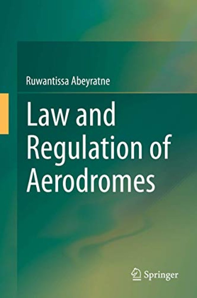 Law and Regulation of Aerodromes