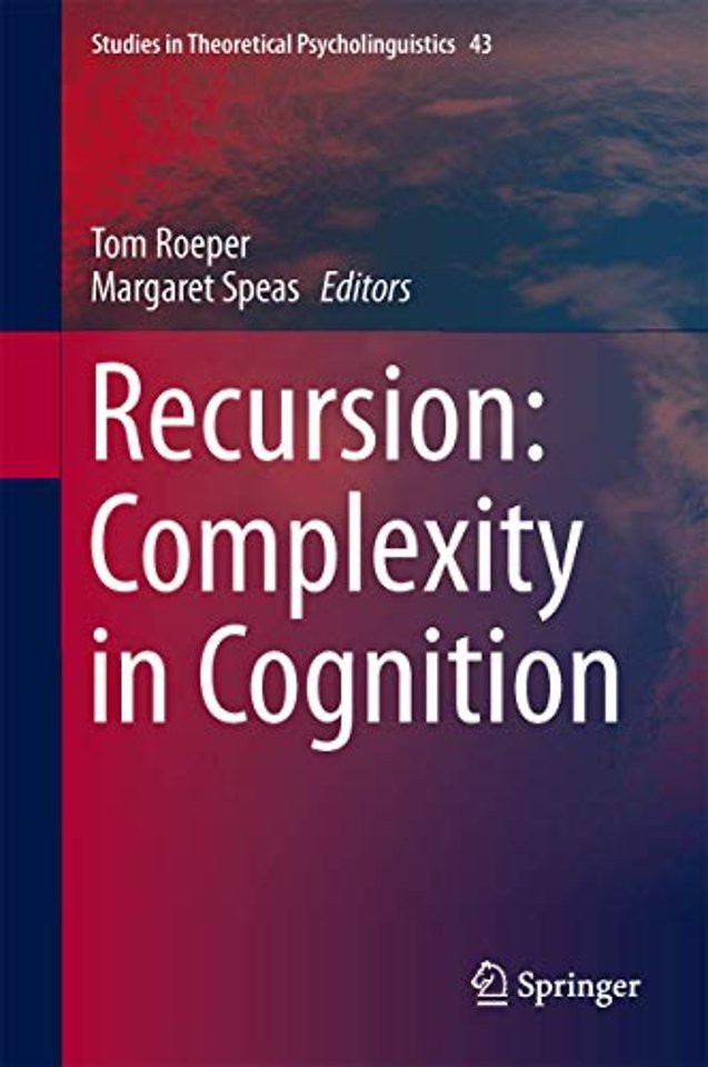 Recursion: Complexity in Cognition