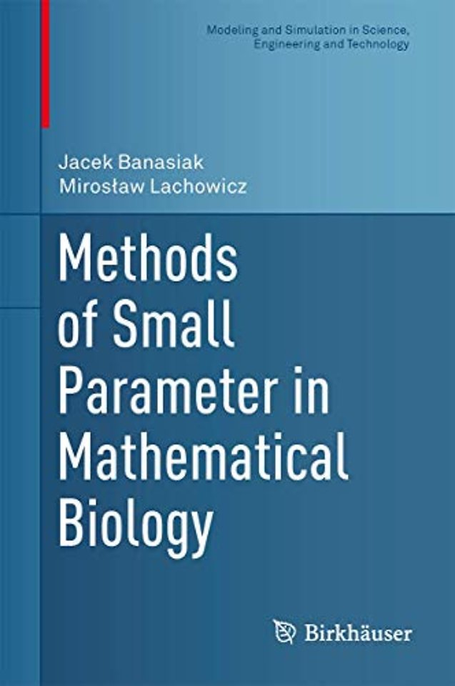 Methods of Small Parameter in Mathematical Biology
