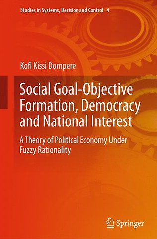 Social Goal-Objective Formation, Democracy and National Interest