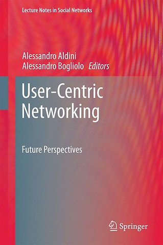 User-Centric Networking