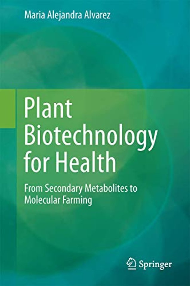Plant Biotechnology for Health