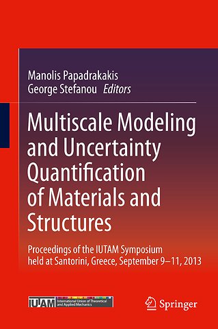 Multiscale Modeling and Uncertainty Quantification of Materials and Structures
