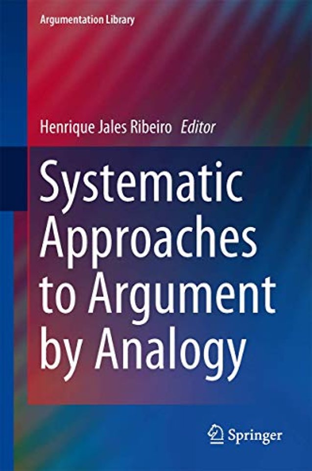 Systematic Approaches to Argument by Analogy