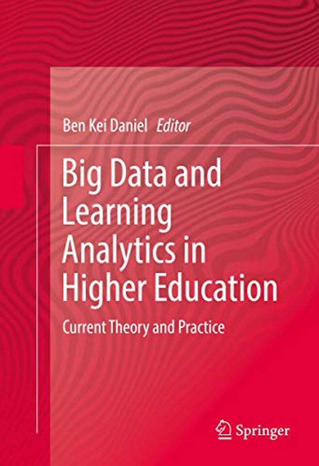 Big Data and Learning Analytics in Higher Education