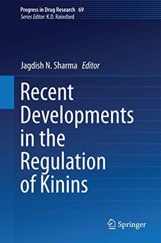 Recent Developments in the Regulation of Kinins
