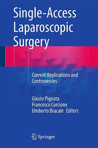 Single-Access Laparoscopic Surgery