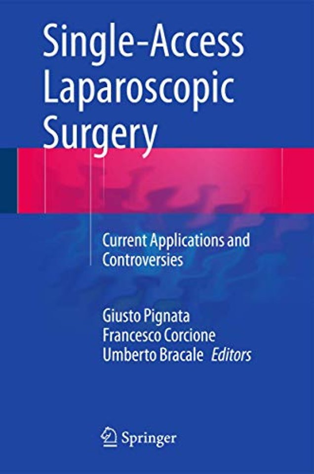 Single-Access Laparoscopic Surgery