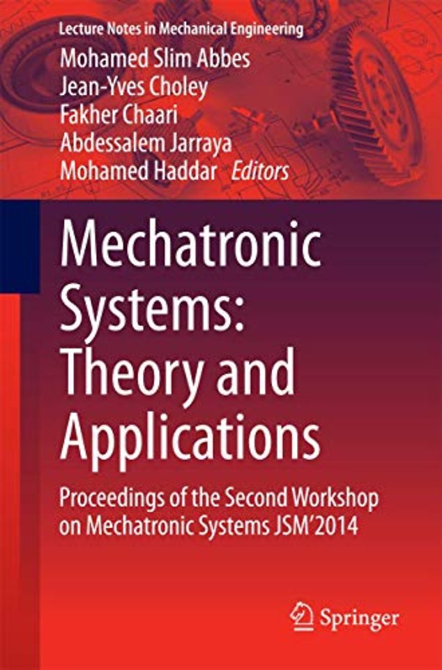 Mechatronic Systems: Theory and Applications