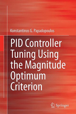PID Controller Tuning Using the Magnitude Optimum Criterion