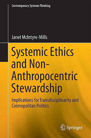 Systemic Ethics and Non-Anthropocentric Stewardship