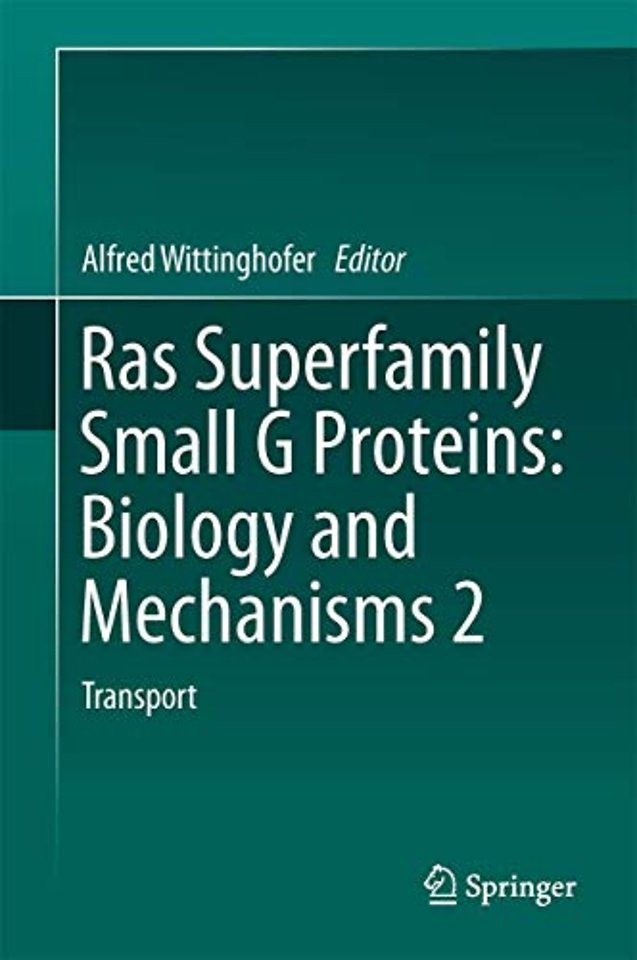 Ras Superfamily Small G Proteins: Biology and Mechanisms 2