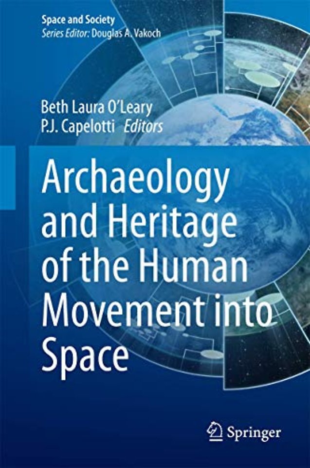 Archaeology and Heritage of the Human Movement into Space