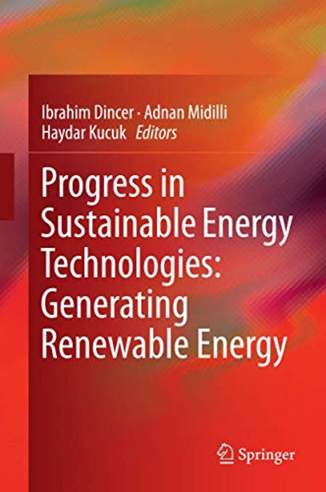 Progress in Sustainable Energy Technologies: Generating Renewable Energy