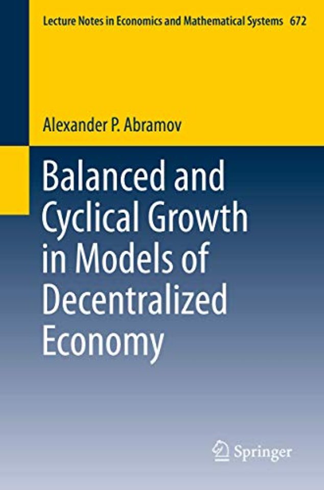 Balanced and Cyclical Growth in Models of Decentralized Economy
