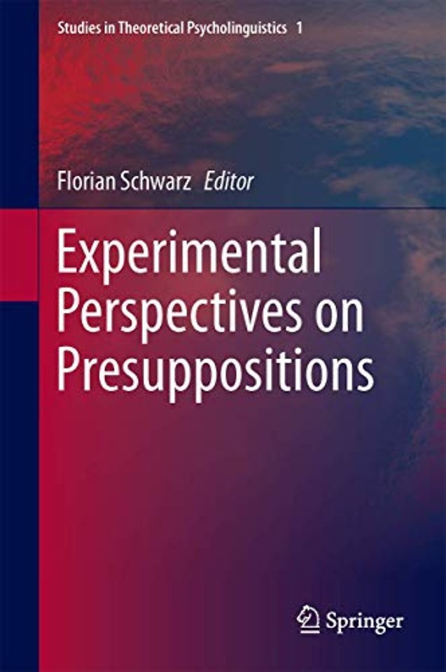 Experimental Perspectives on Presuppositions