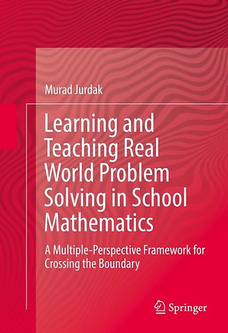 Learning and Teaching Real World Problem Solving in School Mathematics