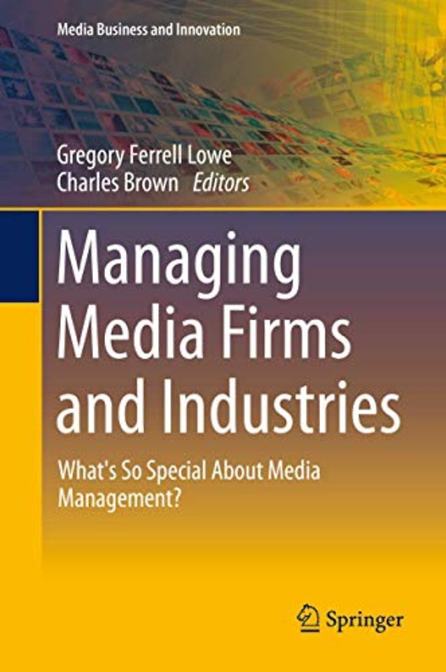 Managing Media Firms and Industries