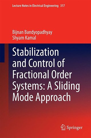 Stabilization and Control of Fractional Order Systems: A Sliding Mode Approach