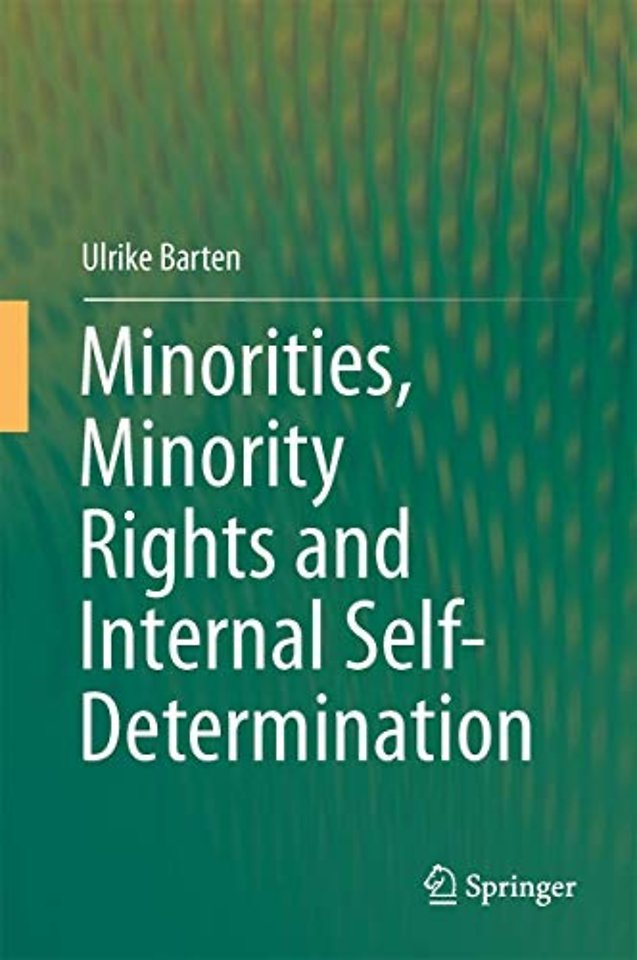 Minorities, Minority Rights and Internal Self-Determination