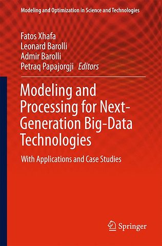 Modeling and Processing for Next-Generation Big-Data Technologies