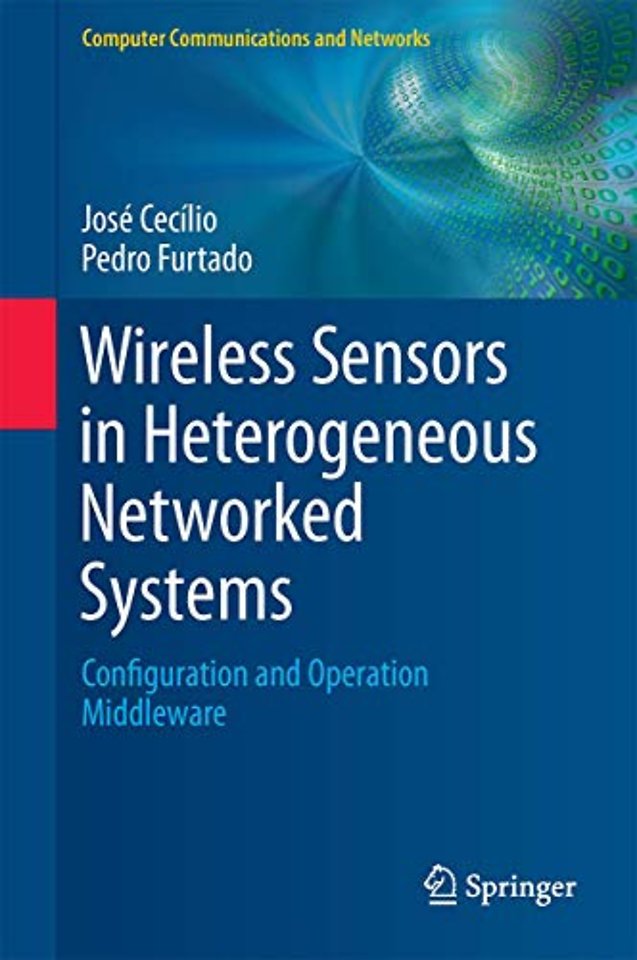 Wireless Sensors in Heterogeneous Networked Systems