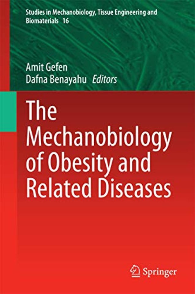 The Mechanobiology of Obesity and Related Diseases