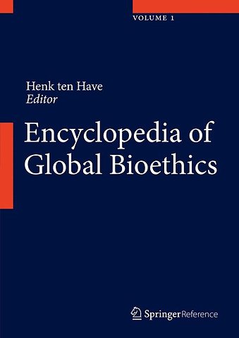 Encyclopedia of Global Bioethics