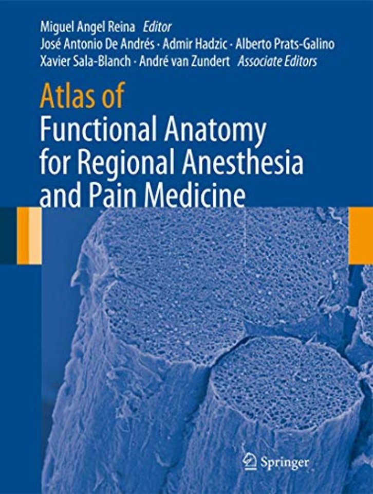 Atlas of Functional Anatomy for Regional Anesthesia and Pain Medicine