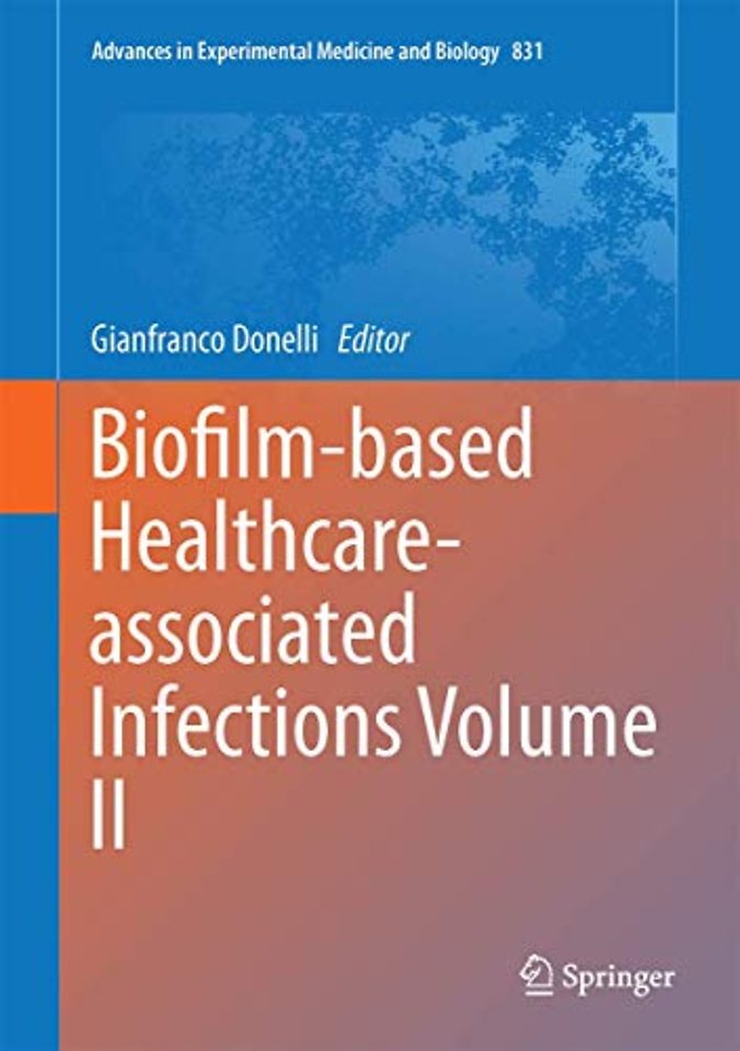 Biofilm-based Healthcare-associated Infections