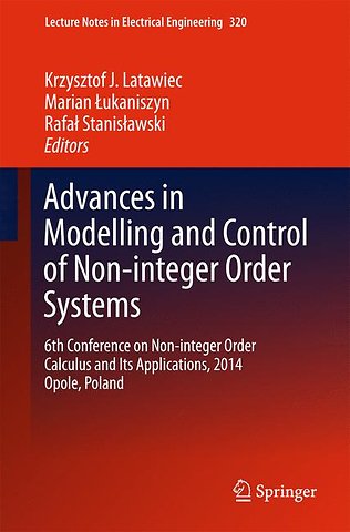 Advances in Modelling and Control of Non-integer-Order Systems