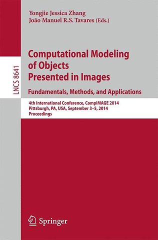 Computational Modeling of Objects Presented in Images: Fundamentals, Methods, and Applications