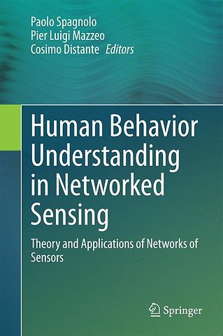 Human Behavior Understanding in Networked Sensing